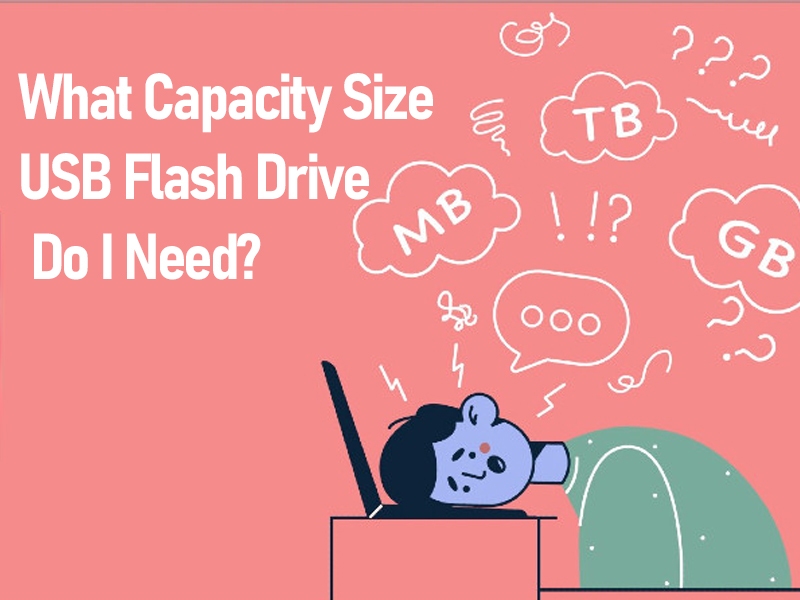 Flash-Drive-Capacity-Sizes-How-to-Find-the-Correct-Size-You-Need